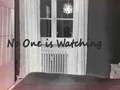 Mchezo No One is Watching