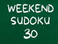Mchezo Weekend Sudoku 30