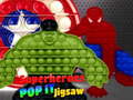 Mchezo Superheroes Pop It Jigsaw