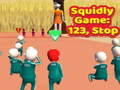 Mchezo Squidly Game: 123, Stop