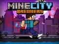 Mchezo MineCity Breakers