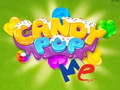 Mchezo Candy Pop Me