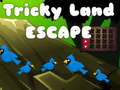 Mchezo Tricky Land Escape