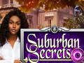 Mchezo Suburban Secrets