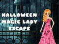 Mchezo Halloween Magic Lady Escape