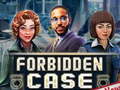 Mchezo Forbidden Case
