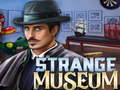 Mchezo Strange Museum