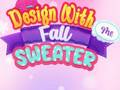 Mchezo Design With Me Fall Sweater