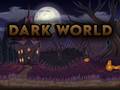 Mchezo Dark World