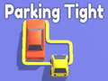 Mchezo Parking Tight