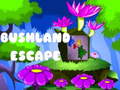 Mchezo Bushland Escape