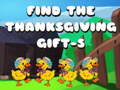 Mchezo Find The ThanksGiving Gift-5