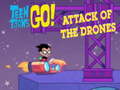 Mchezo Teen Titans Go  Attack of the Drones
