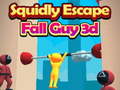 Mchezo Squidly Escape Fall Guy 3D