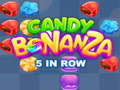 Mchezo Candy Bonanza 5 in Row