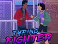 Mchezo Typing Fighter