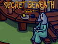 Mchezo The Secret Beneath Episode 1