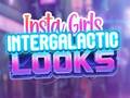 Mchezo Insta Girls Intergalactic Looks