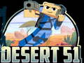 Mchezo Desert 51