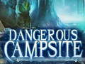 Mchezo Dangerous Campsite