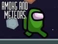 Mchezo Among and Meteors