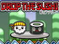 Mchezo Drop The Sushi 