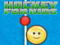 Mchezo Hockey For Kids