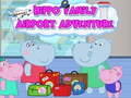 Mchezo Hippo Family Airport Adventure 