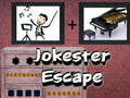 Mchezo Jokester Escape