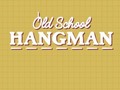 Mchezo Old School Hangman