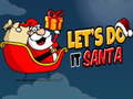 Mchezo Lets Do It Santa
