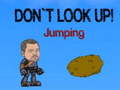 Mchezo Don`t Look Up! Jumping