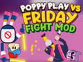 Mchezo Poppy Play Vs Friday Fight Mod