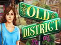 Mchezo Old District