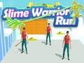 Mchezo Slime Warrior Run