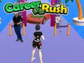 Mchezo Career Rush