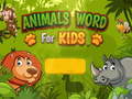 Mchezo Animals Word for kids
