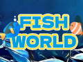 Mchezo Fish World 