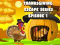 Mchezo Thanksgiving Escape Series Episode 1