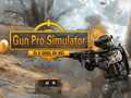 Mchezo Gun Pro Simulator
