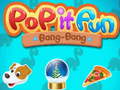 Mchezo Pop it Fun Bang-Bang