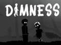 Mchezo Dimness 