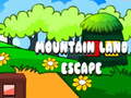 Mchezo Mountain Land Escape