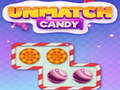 Mchezo Unmatch Candy