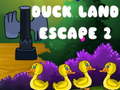 Mchezo Duck Land Escape 2
