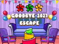 Mchezo Goodbye 2021 Escape