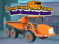 Mchezo Long Trailer Truck Cargo Truck Simulator Game