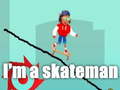 Mchezo I'm a skateman