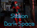 Mchezo Station Dark Space