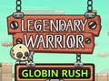 Mchezo Legendary Warrior Globlin Rush